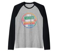 for A Minute There You Bored Me To Death Attitude - Maglia con Maniche Raglan