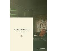 For a Novel Architecture. Ciné-roman 2000-2020 - [LetteraVentidue Edizioni]