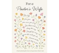 For a Pastor's Wife: A lined notebook gift to honor and appreciate a Pastor's wife