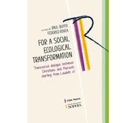 For a social ecological transformation. Transversal dialogue between Chris...