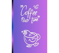 For a Woman, For Her: Lined notebook, Motivational journal for women, for her, , coffee, awareness, mind, strength, 110 pages, colorful and delicate cover, for daily notes and personal reflections.