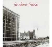 For Absent Friends - Far Out of Hall