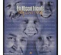 FOR ABSENT FRIENDS - SILLY LOVE SONG -4TR-