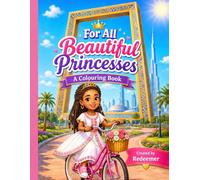 For All Beautiful Princesses - A Colouring Book