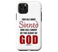 For All Have Sinned - Romans 3:23 KJV Christian Gospel Custodia per iPhone 11 Pro