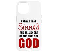 For All Have Sinned - Romans 3:23 KJV Christian Gospel Custodia per iPhone 15