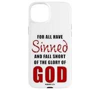 For All Have Sinned - Romans 3:23 KJV Christian Gospel Custodia per iPhone 15 Plus