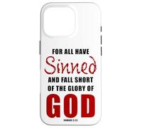 For All Have Sinned - Romans 3:23 KJV Christian Gospel Custodia per iPhone 16 Pro