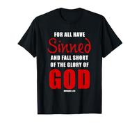 For All Have Sinned - Romans 3:23 KJV Christian Gospel Maglietta