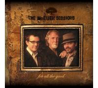 For All The Good by Mceuen Sessions (2012-04-03)