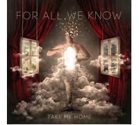 For All We Know Take Me Home (Vinyl LP) 12" Album