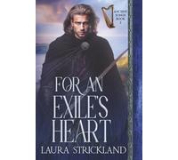 For an Exile’s Heart: Scottish Historical Romance