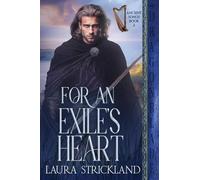 For an Exile's Heart: A Scottish Historical Romance: 2