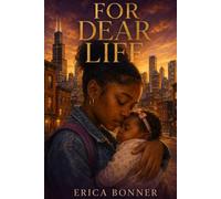 FOR DEAR LIFE