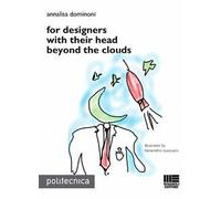 For designers with their head beyond the clouds