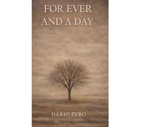 FOR EVER AND A DAY: The Shadowside Of Immortality