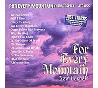 For Every Mountain New Gospe - For Every Mountain New Gospe