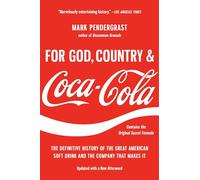 Mark Pendergrast For God, Country, and Coca-Cola (Tascabile)