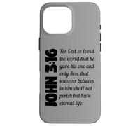 For God so loved the world John 3:16 Custodia per iPhone 16 Pro Max