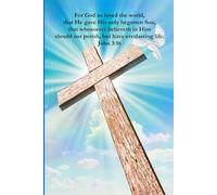 For God so Loved the World Journal, John 3 16 Notebook, Christian Diary