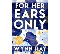 For Her Ears Only: a novel