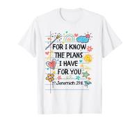 for I Know The Plans I Have for You Christian Back To School Maglietta
