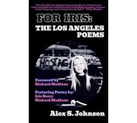For Iris: The Los Angeles Poems