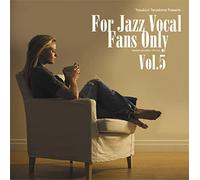For Jazz Vocal Fans Only Vol. 5 / Various - For Jazz Vocal Fans Only Vol. 5