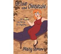For Love and Cheesecake: Ivy Morris Ro-Mystery