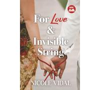For Love & Invisible String: 5