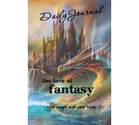 For Love of Fantasy - Daily Journal