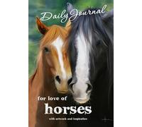 For Love of Horses - Daily Journal