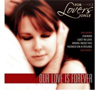 For Lovers Only: Our Love Is F