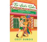 For Luck's Sake: A March to Remember in Sleighbell Springs