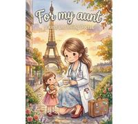 For my Aunt, a kind and loving Doctor