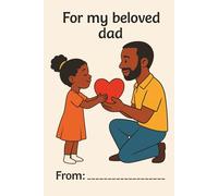 For My Beloved Dad: Personalized Father’s Day Notebook: Prezent od serca od córki