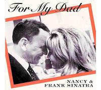 For My Dad / Somethin Stupid / Feelin Kinda Sunday by Frank Sinatra & Nancy (1998-07-14)