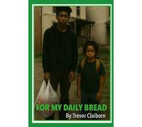 For My Daily Bread