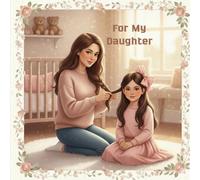 For My Daughter