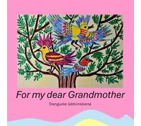 FOR MY DEAR GRANDMOTHER: GIFT BOOK