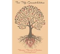 For My Grandchildren: Messages, Memories & Guidance, Posterity Journal