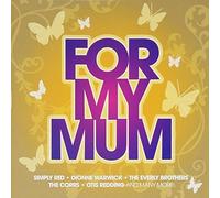 For My Mum - For My Mum