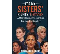 For My Sisters' Rights, I Stand