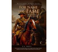 For Name and Fame; Or, Through Afghan Passes (Complete with Illustrated and Annotated)