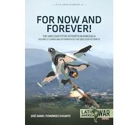 For Now and Forever!: The 1992 Coup D’etat Attempts in Venezuela (2)