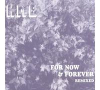 For Now & Forever Remixed
