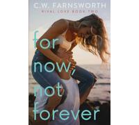 For Now, Not Forever: 2