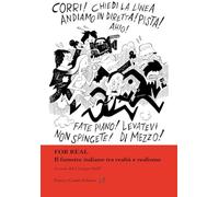 For real. Il fumetto italiano tra realtà e realismo