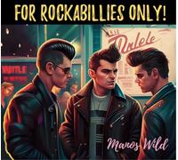 For Rockabillies Only