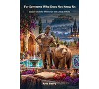 For Someone Who Does Not Know Us: Wojtek and the Memories We Leave Behind